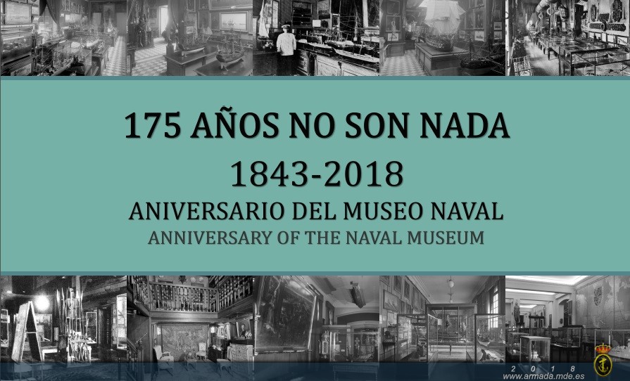 El Museo Naval conmemora un aniversario muy especial con la exposición temporal "175 años no son nada (1843-2018)"